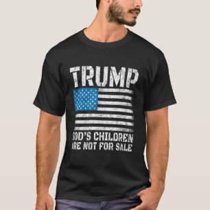 Stop Human Trafficking - God'S Children Are Not Fo T-Shirt