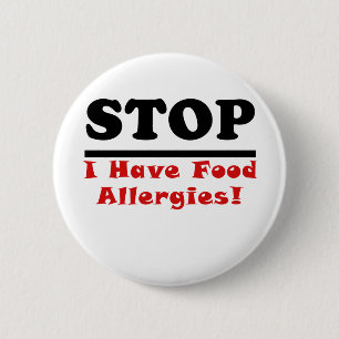 Stop I Have Food Allergies 6 Cm Round Badge