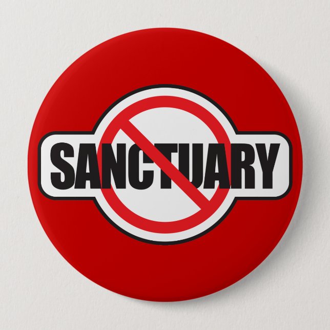 Stop Illegal Immigration - No Sanctuary 10 Cm Round Badge (Front)
