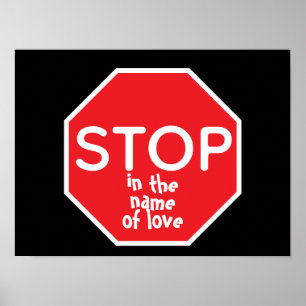 STOP in the name of love Poster