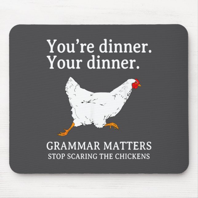Stop Ing The Chickens English Grammar Funny Te  Mouse Pad (Front)