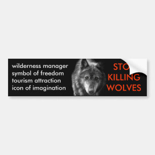 Stop Killing Wolves Bumper Sticker