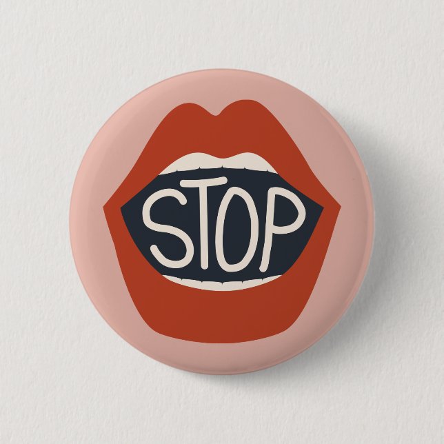 Stop Lips 6 Cm Round Badge (Front)