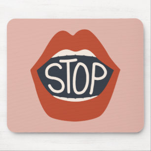 Stop Lips Mouse Pad