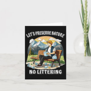 Stop Littering Nature Protection Environmental Pro Card