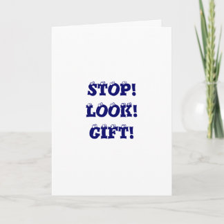 STOP! LOOK! GIFT! HOLIDAY CARD