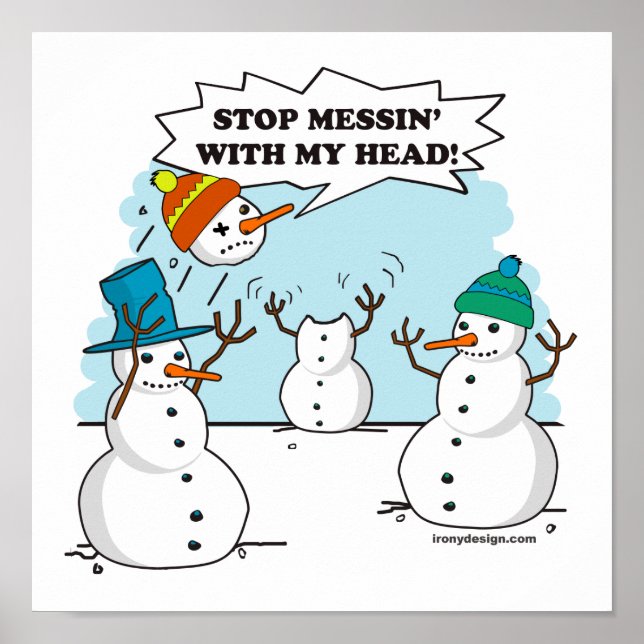 Stop Messing With My Head Poster (Front)