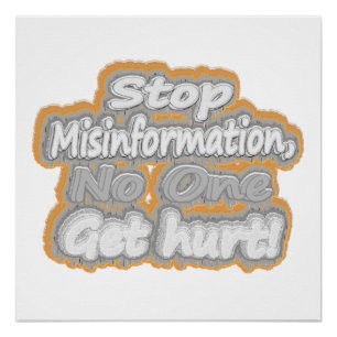"Stop Misinformation" Cute Design. Buy Now Poster