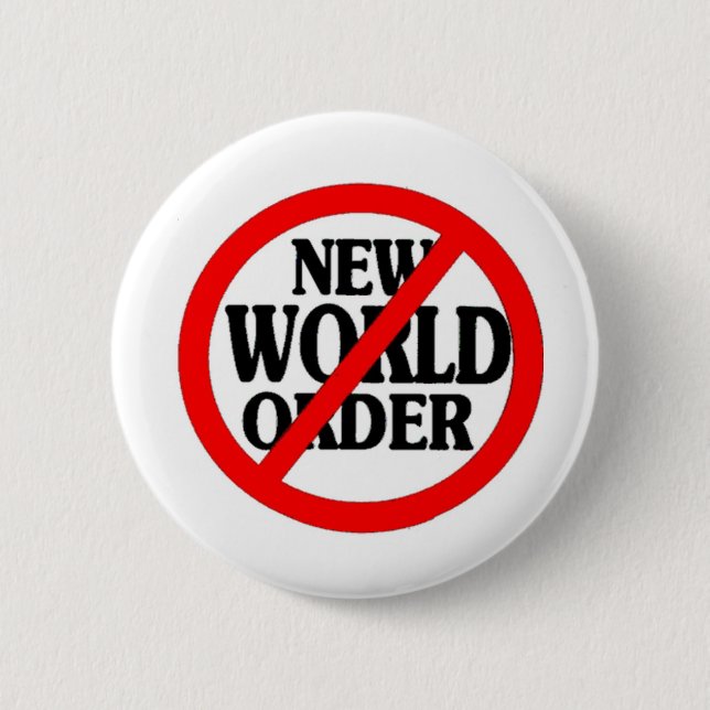 STOP NEW WORLD ORDER 6 CM ROUND BADGE (Front)