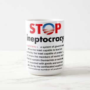 Stop Obama’s Ineptocracy Coffee Mug