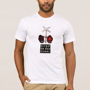 Stop On Red Signal T-Shirt