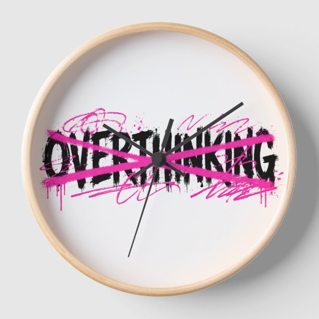 Stop Overthinking & Start Living Clock (Front)