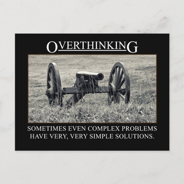 Stop overthinking the solutions to problems postcard (Front)