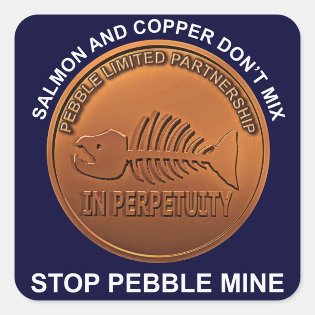 Stop Pebble Mine - Pebble Mine Penny Square Sticker (Front)
