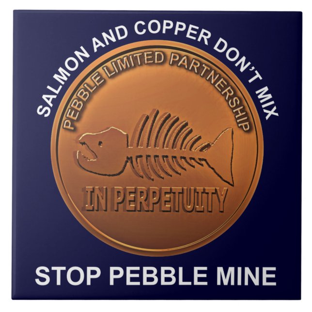 Stop Pebble Mine - Pebble Mine Penny Tile (Front)