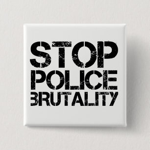Stop Police Brutality 15 Cm Square Badge
