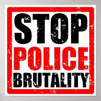 Stop Police Brutality Poster