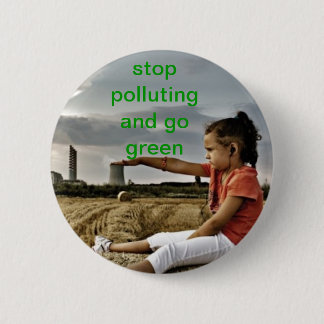 stop pollution 6 cm round badge