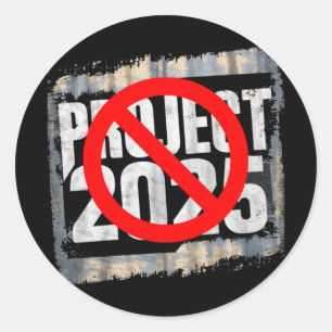 Stop Project 2025 Anti-trump Pro-biden Anti-gop  Classic Round Sticker
