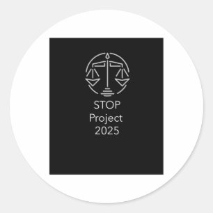 Stop Project 2025 Graphic Classic Round Sticker