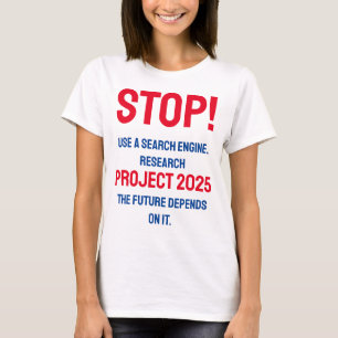 Stop Project 2025 T-Shirt