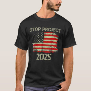 Stop Project 2025 Trump 2024 American Flag  T-Shirt