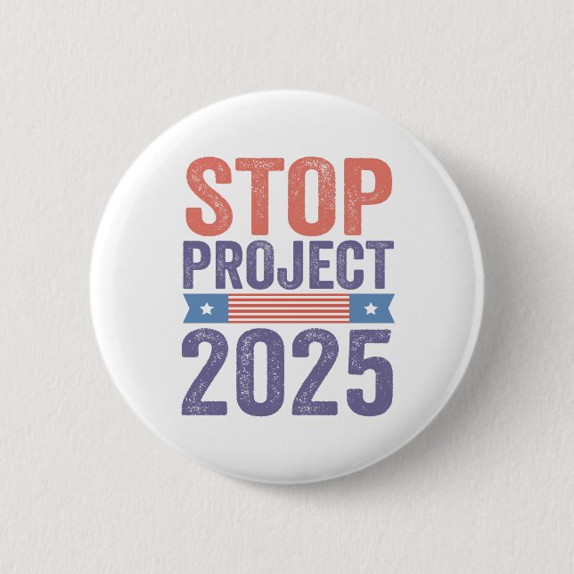 Stop Project 2025 Trump American Patroitic  6 Cm Round Badge (Front)