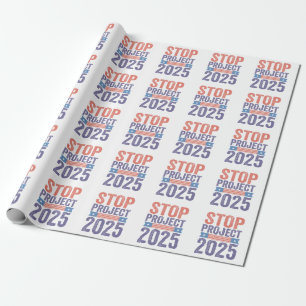 Stop Project 2025 Trump American Patroitic  Wrapping Paper