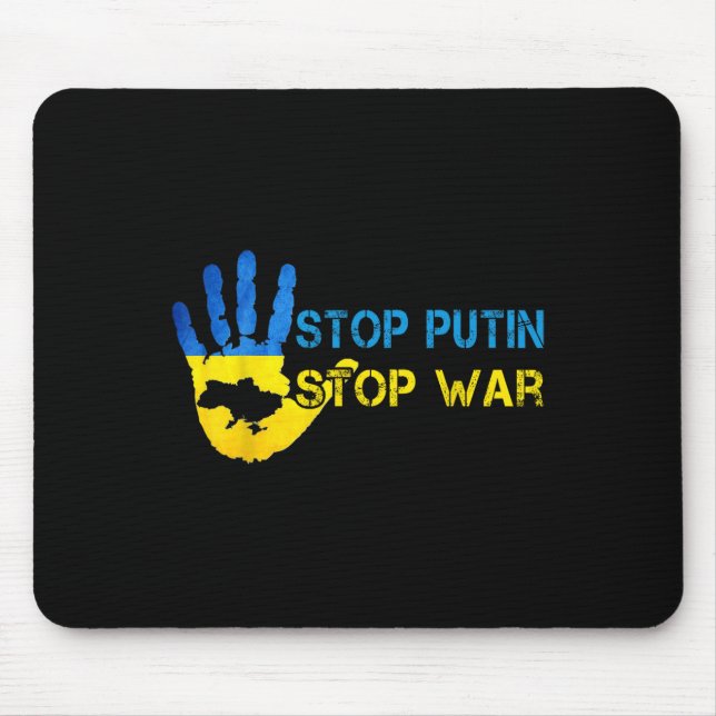 Stop Putin Stop War Support Ukraine I Stand With U Mouse Pad (Front)