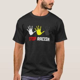 Stop Racism T-Shirt