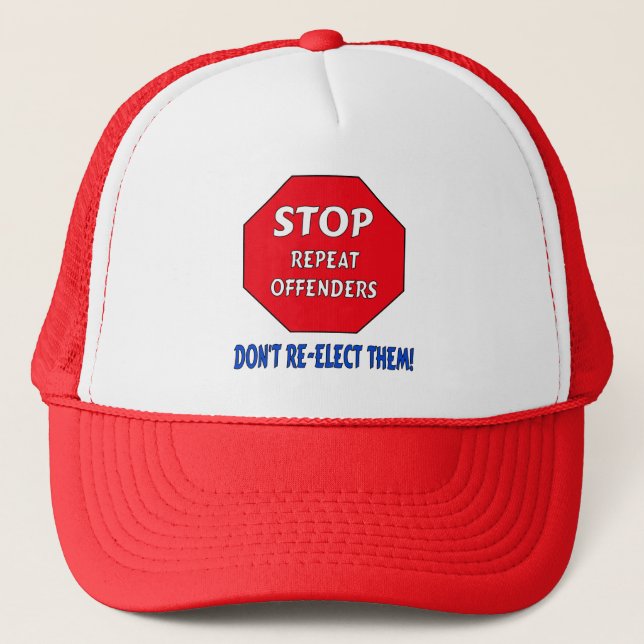 Stop Repeat Offenders Trucker Hat (Front)