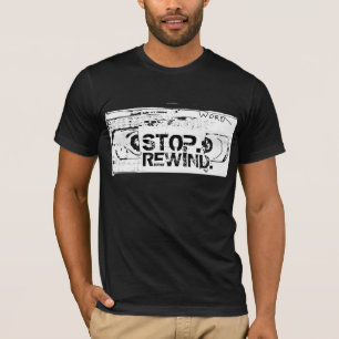 Stop, Rewind, Rewatch T-Shirt