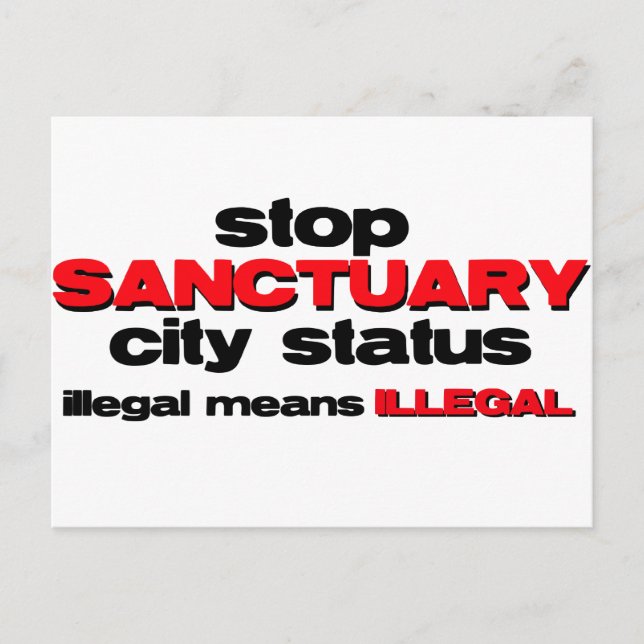 stop sanctuary city status postcard (Front)
