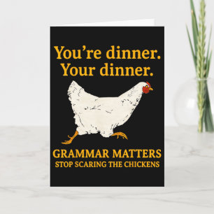 Stop Scaring The Chickens Grammar Humour For Engli Card