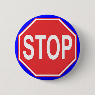 STOP SIGN 6 CM ROUND BADGE