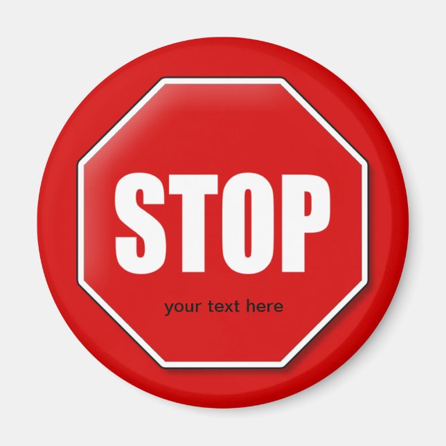 Stop Sign Custom Magnet (Front)