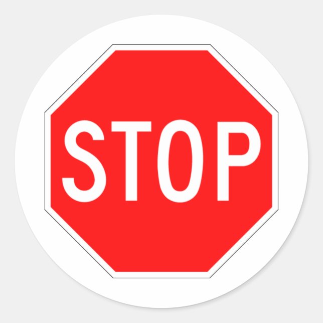 Stop Sign Customisable Classic Round Sticker (Front)