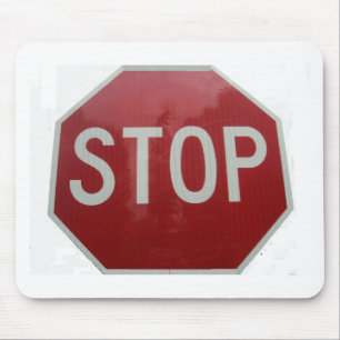 Stop Sign Mouse Pad