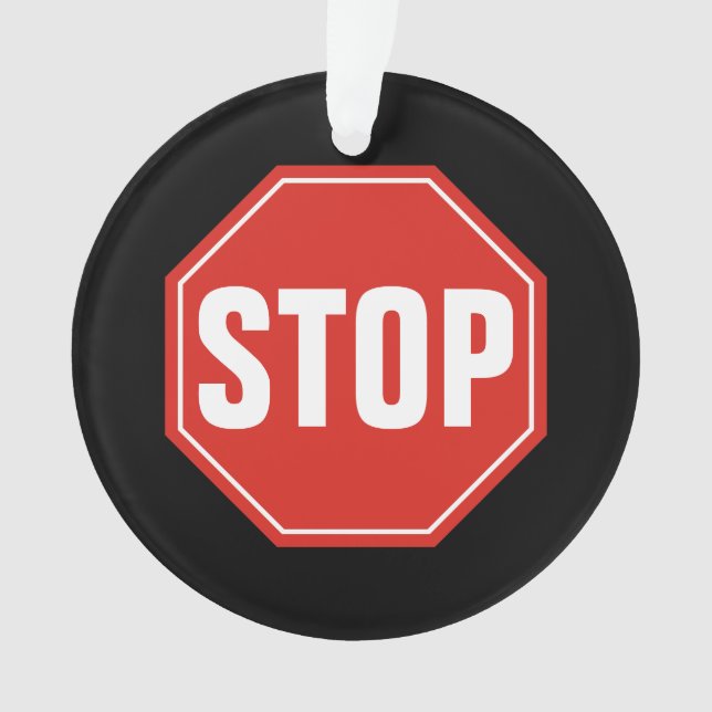 STOP Sign Ornament (Front)