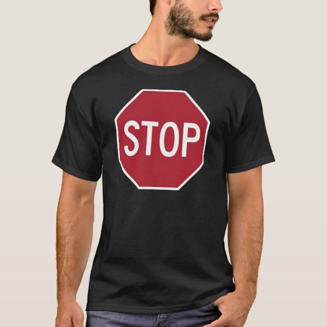 Stop Sign T-Shirt (Front)