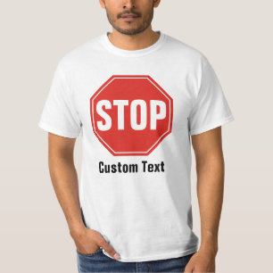 STOP Sign T-Shirt