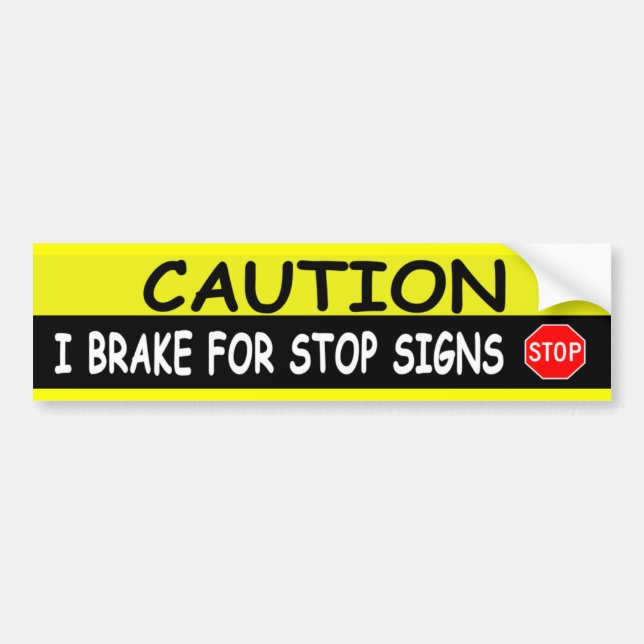 STOP SIGNS BUMPER STICKER (Front)