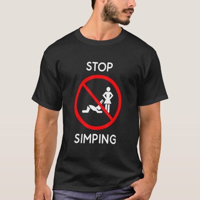 Stop Simping T-Shirt (Front)