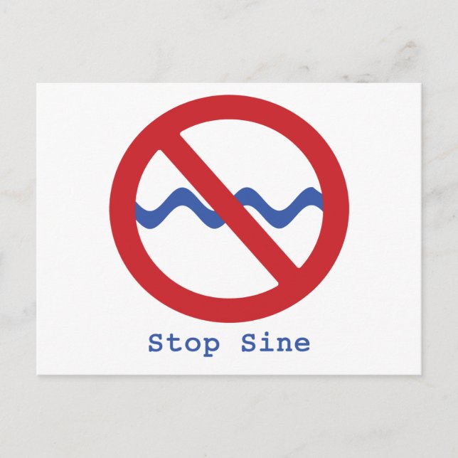 Stop Sine Postcard (Front)