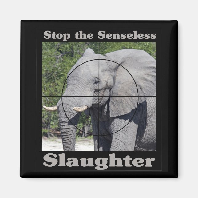Stop Slaughter-Elephant Magnet (Front)
