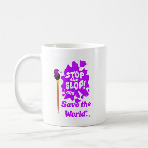 Stop Slop Save World No AI Today Coffee Mug