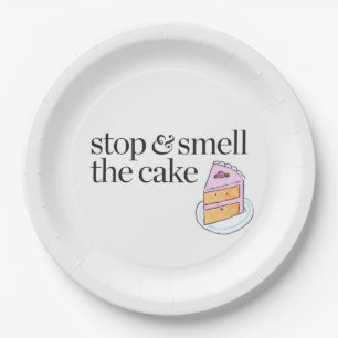 Stop & Smell the Cake Paper Plate