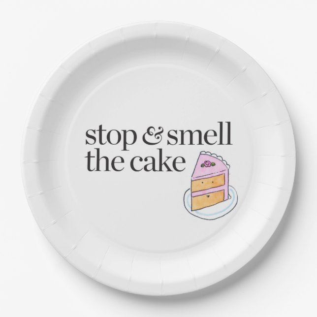 Stop & Smell the Cake Paper Plate (Front)