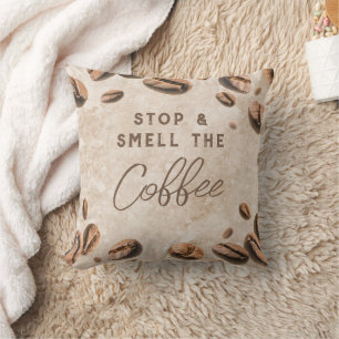 Stop & Smell the Coffee Espresso Cappuccino Brown Cushion