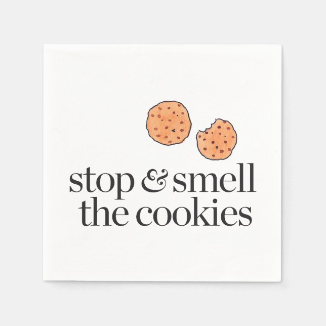 Stop & Smell the Cookies Napkin (Front)